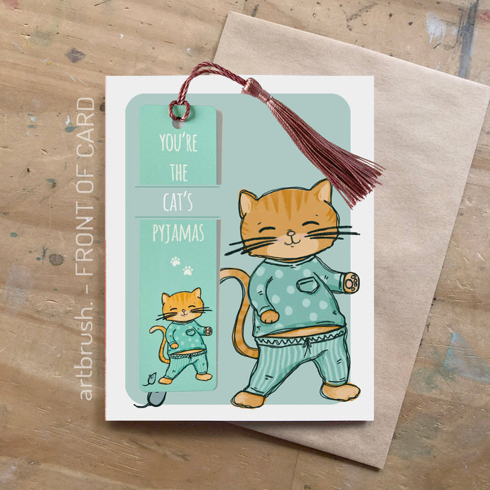 artbrush BOOKMARK CARD 'You're the cat's pyjamas'